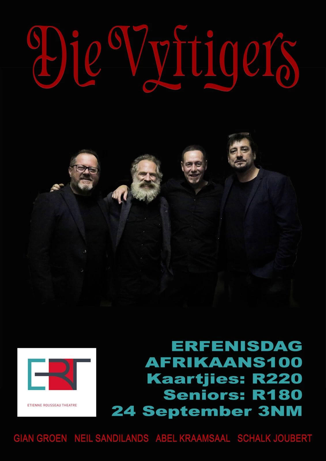 DIE VYFTIGERS Afrikaans100...met Gian Groen Neil Sandilands Abel Kraamsaal Schalk Joubert